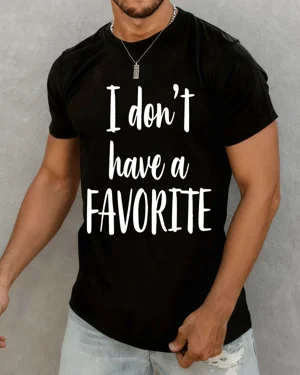 I Don't Have a Favorite...