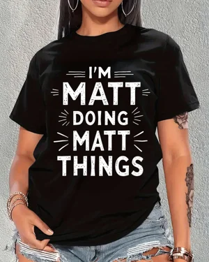 I'm Matt Doing Matt Things...