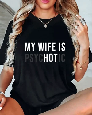 My Wife Is Psychotic Summer...