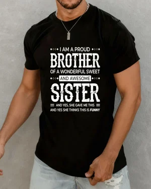 Proud Brother of Wonderful...