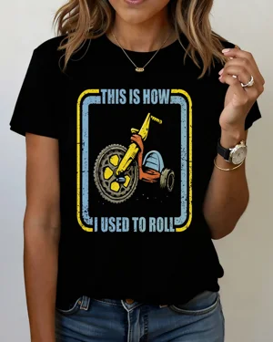 This Is How I Used To Roll...