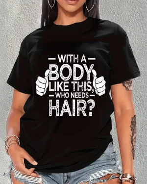 With a Body Like This Who...