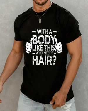 With a Body Like This Who...