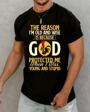 The Reason I'm Old and Wise...