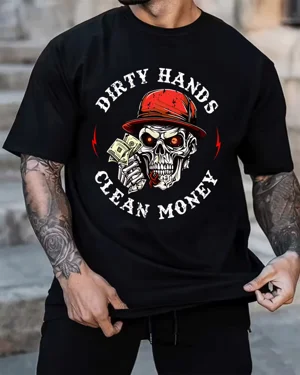 Dirty Hands Clean Money...