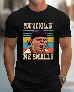 You're Killin' Me Smalls Summer Cotton Graphic T Shirt-Vintage Retro,Short Sleeve,Soft Fabric,Comfortable Fit
