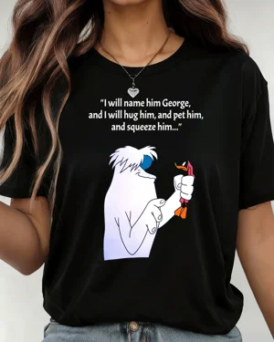 I Will Name Him George Hug...