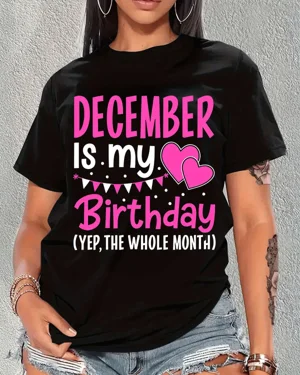 December Is My Birthday Mom...