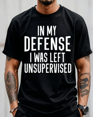 In My Defense I Was Left...