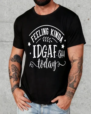 Feeling Kinda IDGAF-ish...