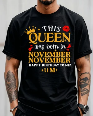 This Queen Born in November...