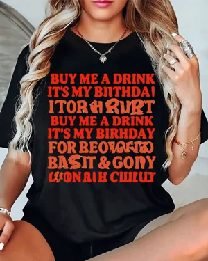 Buy Me a Drink It's My...