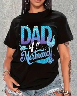 Dad of the Mermaid Birthday...