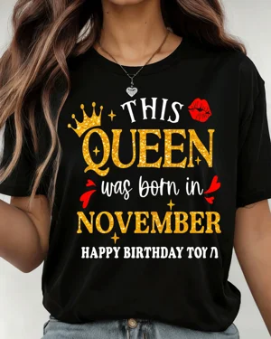 This Queen Born in November...
