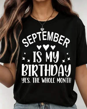 September Is My Birthday...