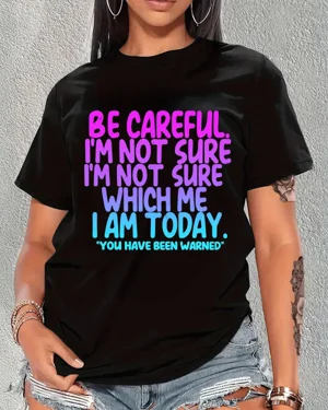 Be Careful Not Sure Which...