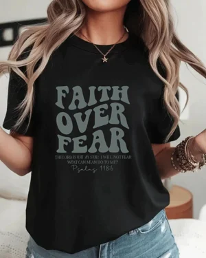 Faith Over Fear Psalm 118.6...