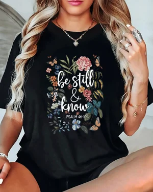 Be Still and Know Psalm...