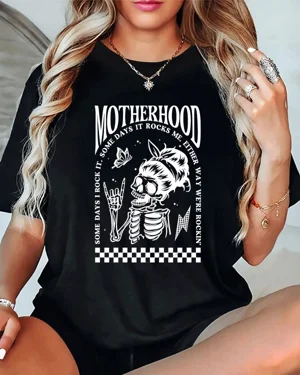 Motherhood Some Days I Rock...