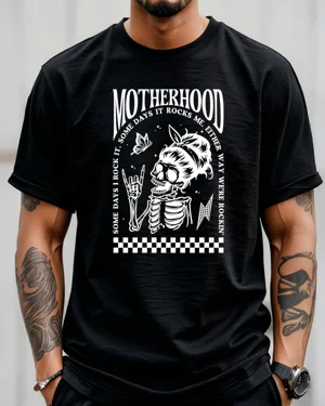 Motherhood Some Days I Rock...