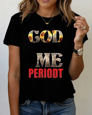 God Dont Play Me Periodt...