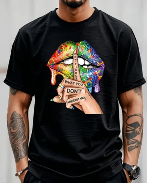 Don't Judge What You Don't...