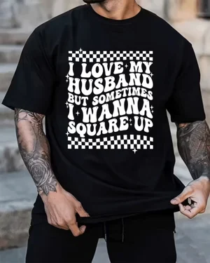 I Love My Husband Funny...