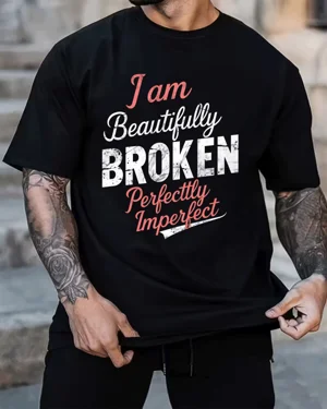 I Am Beautifully Broken...