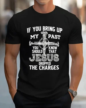 Jesus Dropped the Charges...