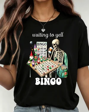 Waiting to Yell Bingo...