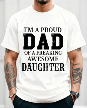 Proud Dad of a Freaking...