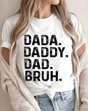 Dada Daddy Dad Bruh Summer...