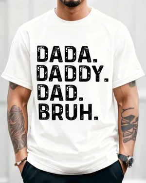 Dada Daddy Dad Bruh Summer...