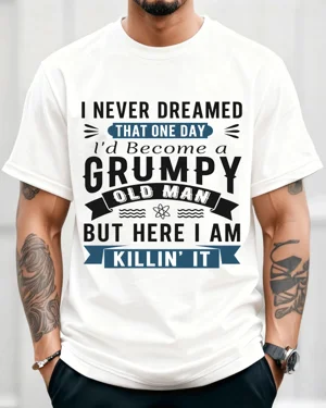 Grumpy Old Man Dad Killin'...