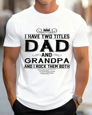 I Have Two Titles Dad and...