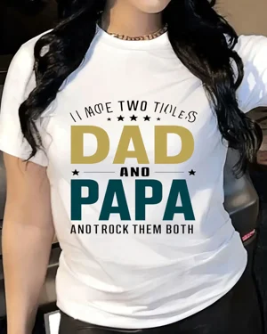 I Have Two Titles Dad and...