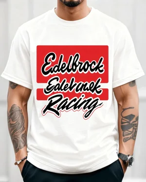 Edelbrock Birthday Racing Logo Summer Cotton Graphic T Shirt - Vintage Sporty, Short Sleeve, Soft Fabric, Comfortable Fit