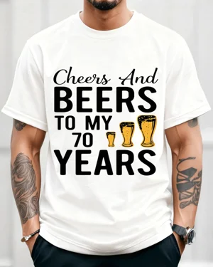 Cheers and Beers 70th...