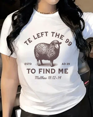 He Left the 99 To Find Me...