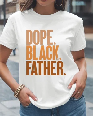Dope Black Father Summer...