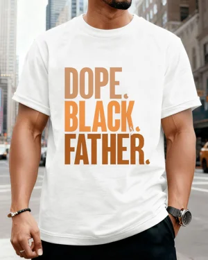 Dope Black Father Summer...