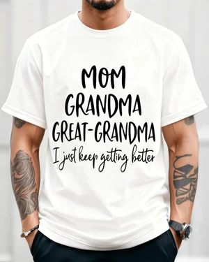 Mom Grandma Great-Grandma...