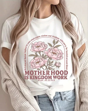 Motherhood Kingdom Work...
