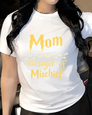 Mom Manager of Mischief...