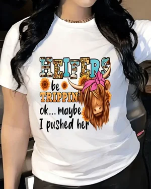 Heifers Be Trippin Funny...