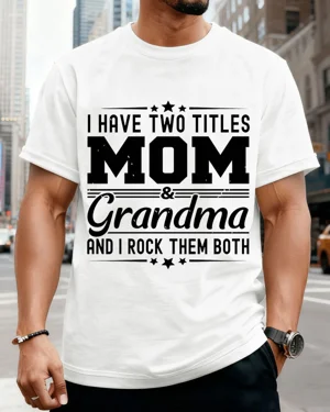 I Have Two Titles Mom and...