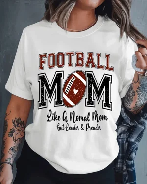 Football Mom Like A Normal...
