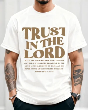 Trust In The Lord Proverbs...