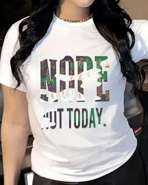 Nope Not Today Summer...