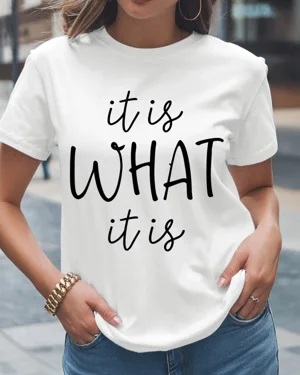 It Is What It Is Summer...